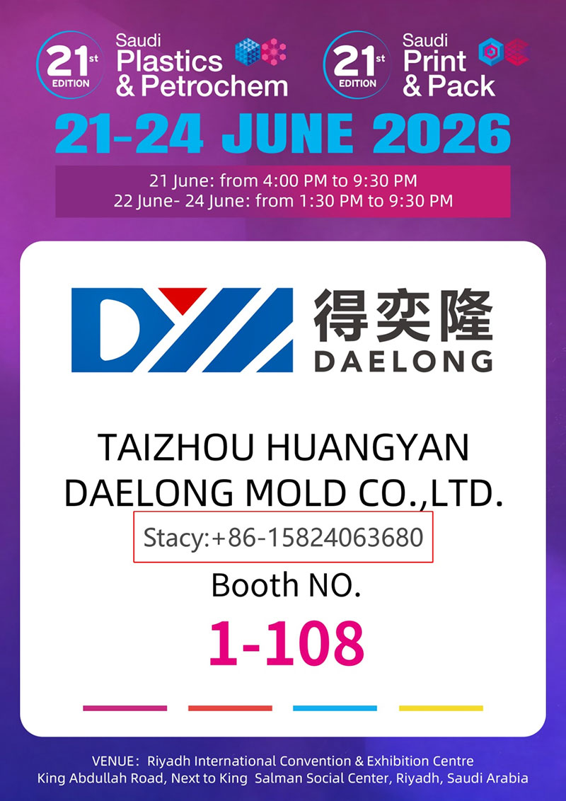 Taizhou Huangyan Daelong Mould Co., LTD dalyvaus parodoje Saudo Plastics & Petrochem & Saudi Print & Pack 2026 Rijade